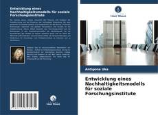 Couverture de Entwicklung eines Nachhaltigkeitsmodells für soziale Forschungsinstitute