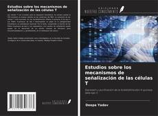 Buchcover von Estudios sobre los mecanismos de señalización de las células T