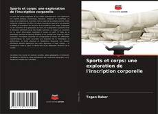 Sports et corps: une exploration de l'inscription corporelle的封面