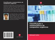 Обложка Classificação e nomenclatura de compostos orgânicos