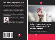 Обложка Efeito de alguns tratamentos com luz no desempenho de galinhas Fayoumi