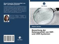 Borítókép a  Bewertung der Datenqualität von ERP- und CRM-Systemen - hoz