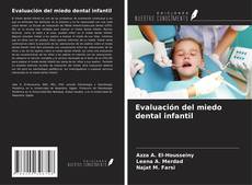Evaluación del miedo dental infantil的封面