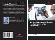 Обложка Secondary pneumothorax: Medical or surgical treatment?
