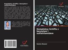 Обложка Kompleksy Schiffa z benzylem i sulfanilamidem