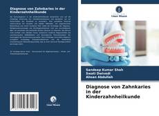 Buchcover von Diagnose von Zahnkaries in der Kinderzahnheilkunde