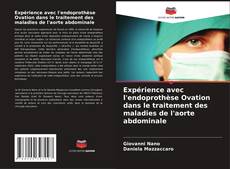Bookcover of Expérience avec l'endoprothèse Ovation dans le traitement des maladies de l'aorte abdominale