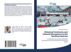 Historical Continuity and Colonial Disruptions in the Northern Red Sea kitap kapağı