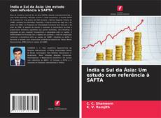Buchcover von Índia e Sul da Ásia: Um estudo com referência à SAFTA
