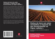 Borítókép a  Status do boro em solos vermelhos e impacto do seu fornecimento na Vigna radiata L - hoz