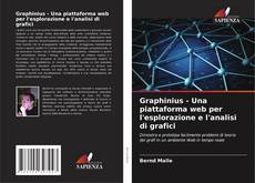 Bookcover of Graphinius - Una piattaforma web per l'esplorazione e l'analisi di grafici