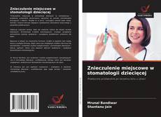 Buchcover von Znieczulenie miejscowe w stomatologii dziecięcej