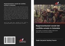 Couverture de Rappresentazioni sociali del conflitto armato in Colombia