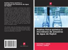 Borítókép a  Análise físico-química e microbiana de amostras de água de Rajkot - hoz