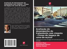 Couverture de Avaliação do desempenho do tratamento com cimento - Cinzas de bagaço de cana-de-açúcar