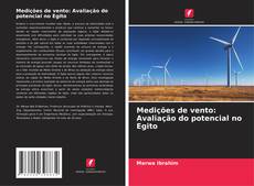 Couverture de Medições de vento: Avaliação do potencial no Egito
