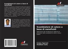 Bookcover of Scambiatore di calore a base di nanofluidi
