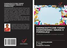 Couverture de FARMACEUTYCZNE FORMY DAWKOWANIA I NAUKA O FORMULACJI