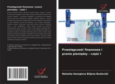 Couverture de Przestępczość finansowa i pranie pieniędzy – część I