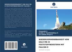 Buchcover von WIEDERVERWENDBARKEIT VON GSLV MK III FESTSTOFFBOOSTERN MIT FALCON 9