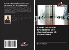 Couverture de Rendicontazione finanziaria: uno strumento per gli investimenti