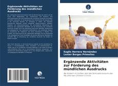 Обложка Ergänzende Aktivitäten zur Förderung des mündlichen Ausdrucks