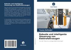 Buchcover von Robuste und intelligente Steuerung von Elektrofahrzeugen