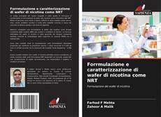 Capa do livro de Forrmulazione e caratterizzazione di wafer di nicotina come NRT 