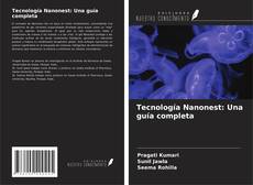 Tecnología Nanonest: Una guía completa的封面