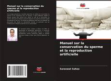 Buchcover von Manuel sur la conservation du sperme et la reproduction artificielle
