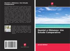 Borítókép a  Hamlet e Oblomov: Um Estudo Comparativo - hoz