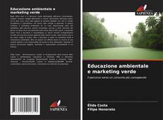 Bookcover of Educazione ambientale e marketing verde
