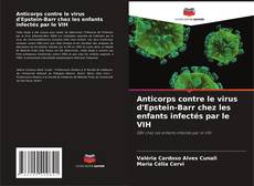 Copertina di Anticorps contre le virus d'Epstein-Barr chez les enfants infectés par le VIH