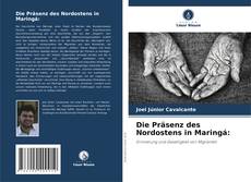 Buchcover von Die Präsenz des Nordostens in Maringá: