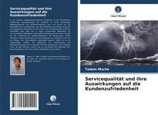 Обложка Servicequalität und ihre Auswirkungen auf die Kundenzufriedenheit