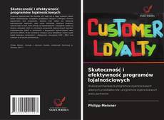 Buchcover von Skuteczność i efektywność programów lojalnościowych