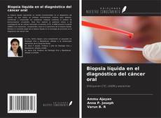 Couverture de Biopsia líquida en el diagnóstico del cáncer oral