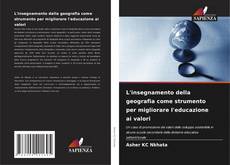 Bookcover of L'insegnamento della geografia come strumento per migliorare l'educazione ai valori