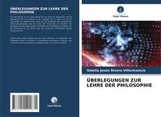 Buchcover von ÜBERLEGUNGEN ZUR LEHRE DER PHILOSOPHIE