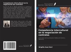 Capa do livro de Competencia intercultural en la negociación de contratos 