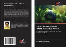 Bookcover of PACE E VIOLENZA NELLE OPERE DI HAROLD PINTER