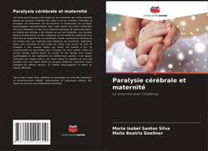 Paralysie cérébrale et maternité的封面