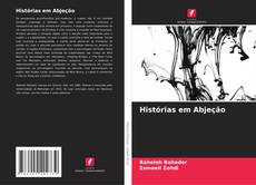 Bookcover of Histórias em Abjeção