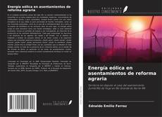 Couverture de Energía eólica en asentamientos de reforma agraria