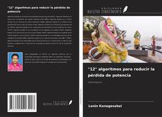 Portada del libro de "12" algoritmos para reducir la pérdida de potencia
