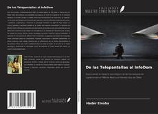 Portada del libro de De las Telepantallas al InfoDom