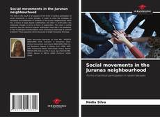 Buchcover von Social movements in the Jurunas neighbourhood