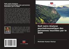 Nuit noire Analyse psychotraumatique des personnes touchées par le DAM的封面