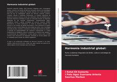 Bookcover of Harmonia industrial global: