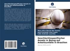 Couverture de Geschlechtsspezifischer Ansatz in Bezug auf Arbeitsunfälle in Brasilien